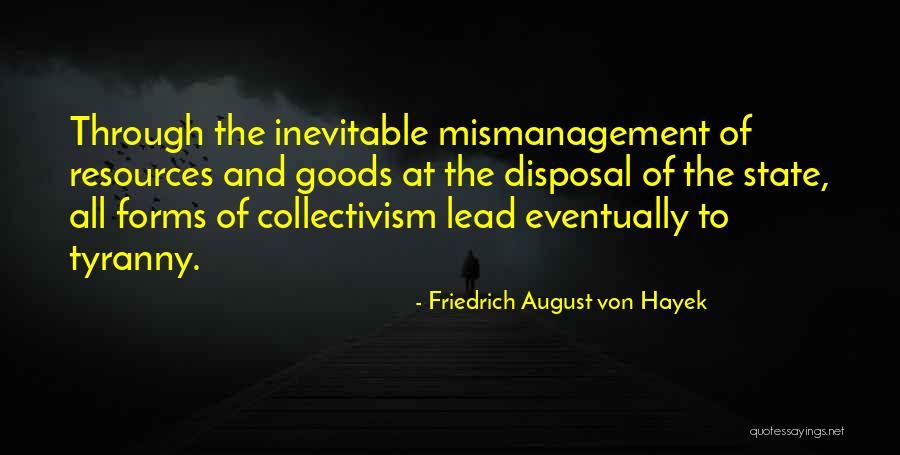 Friedrich August Von Hayek Quotes 1023368