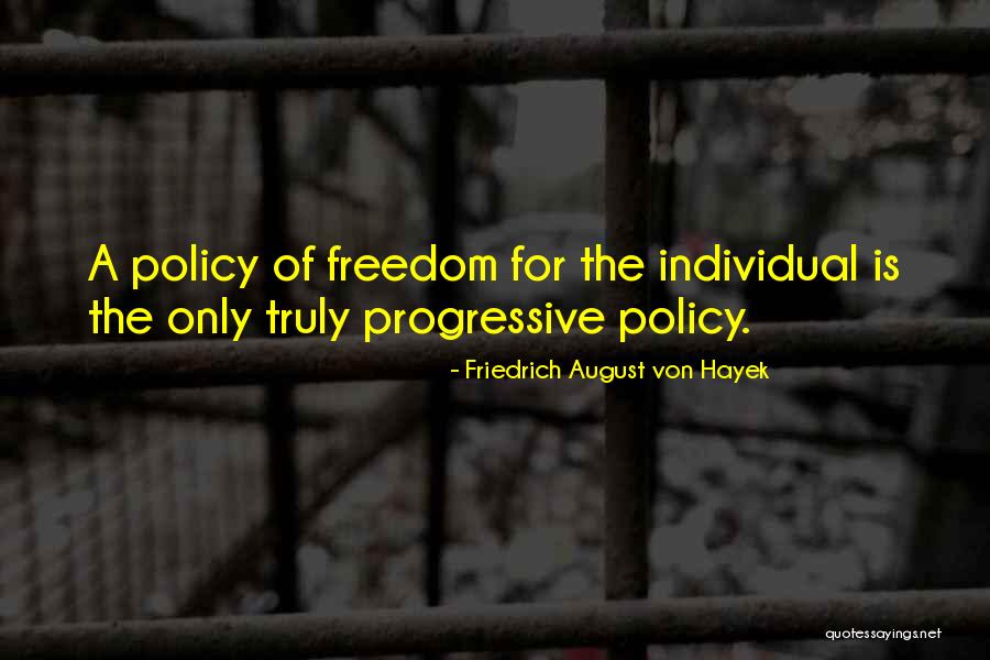 Friedrich August Von Hayek Quotes 1133352 Friedrich August Von Hayek Quotes 1133352