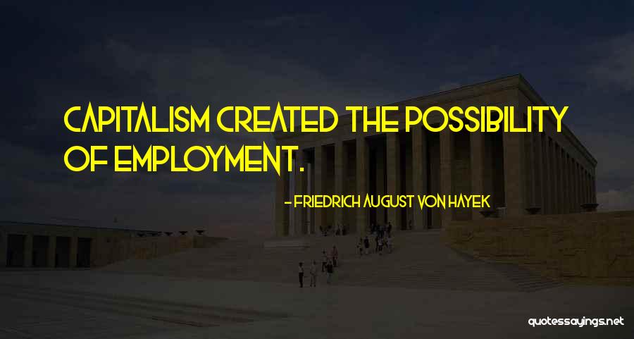 Friedrich August Von Hayek Quotes 1387852 Friedrich August Von Hayek Quotes 1387852