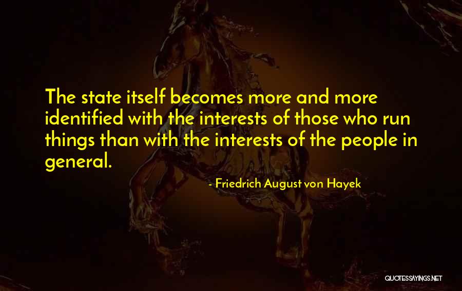 Friedrich August Von Hayek Quotes 1562924