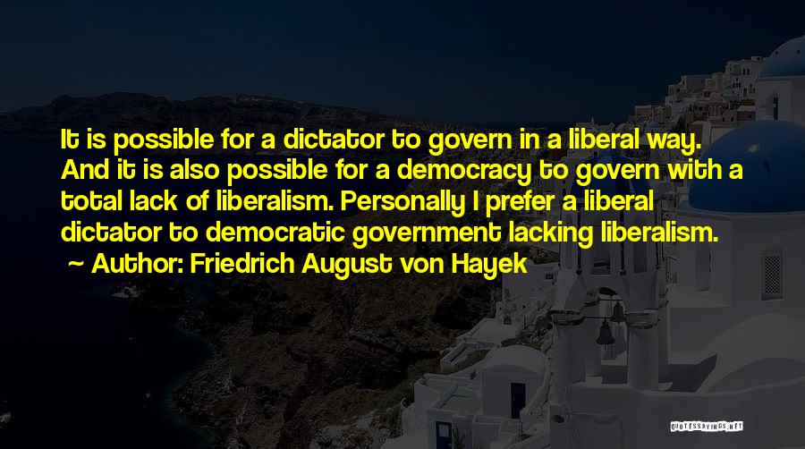 Friedrich August Von Hayek Quotes 1711892