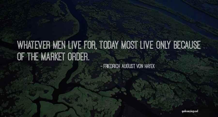 Friedrich August Von Hayek Quotes 1723227 Friedrich August Von Hayek Quotes 1723227