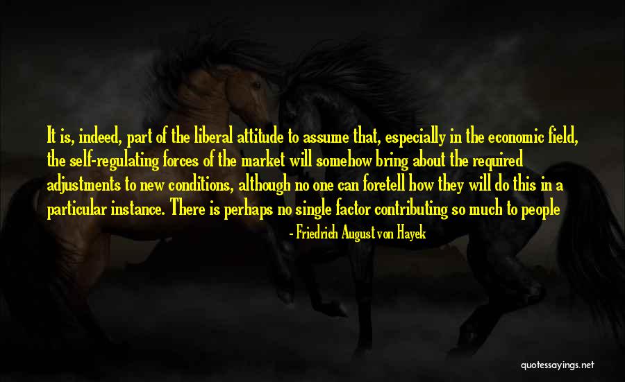Friedrich August Von Hayek Quotes 1804086 Friedrich August Von Hayek Quotes 1804086