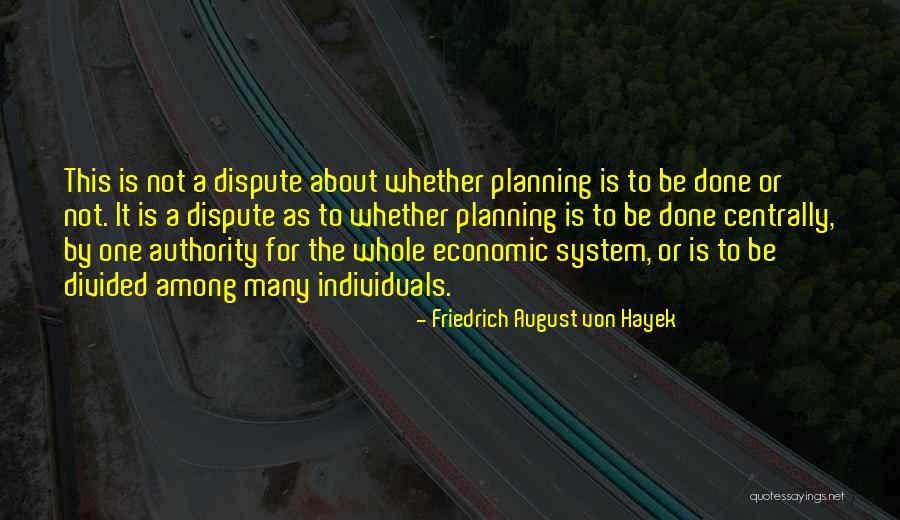 Friedrich August Von Hayek Quotes 2156456 Friedrich August Von Hayek Quotes 2156456