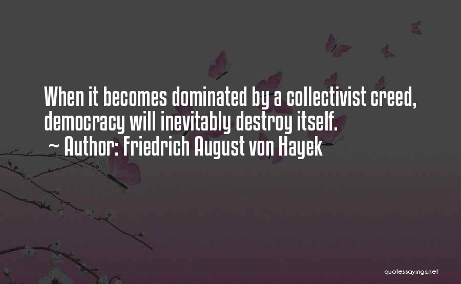 Friedrich August Von Hayek Quotes 217617