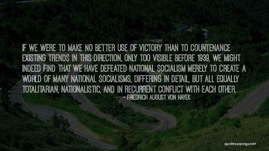 Friedrich August Von Hayek Quotes 2230543 Friedrich August Von Hayek Quotes 2230543