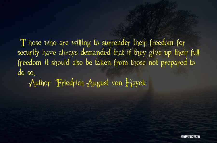 Friedrich August Von Hayek Quotes 395364