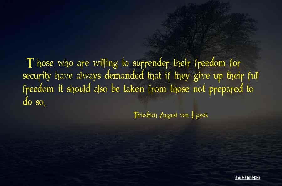 Friedrich August Von Hayek Quotes 395364 Friedrich August Von Hayek Quotes 395364