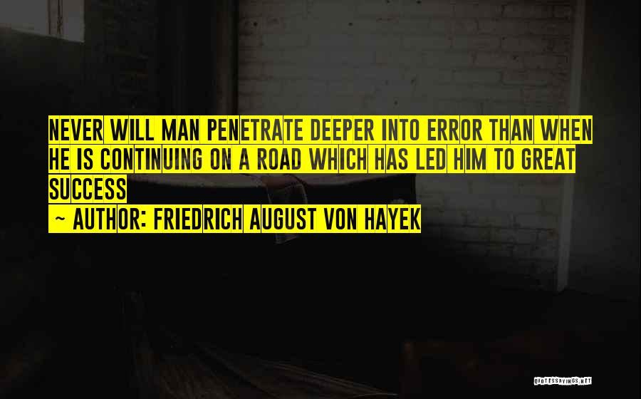 Friedrich August Von Hayek Quotes 434294
