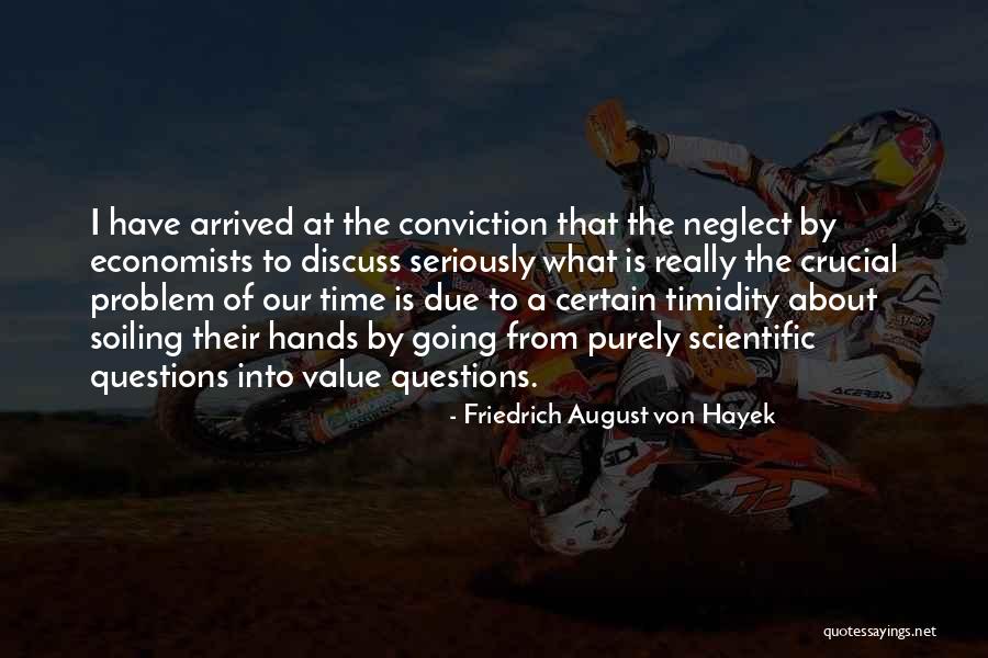 Friedrich August Von Hayek Quotes 607103