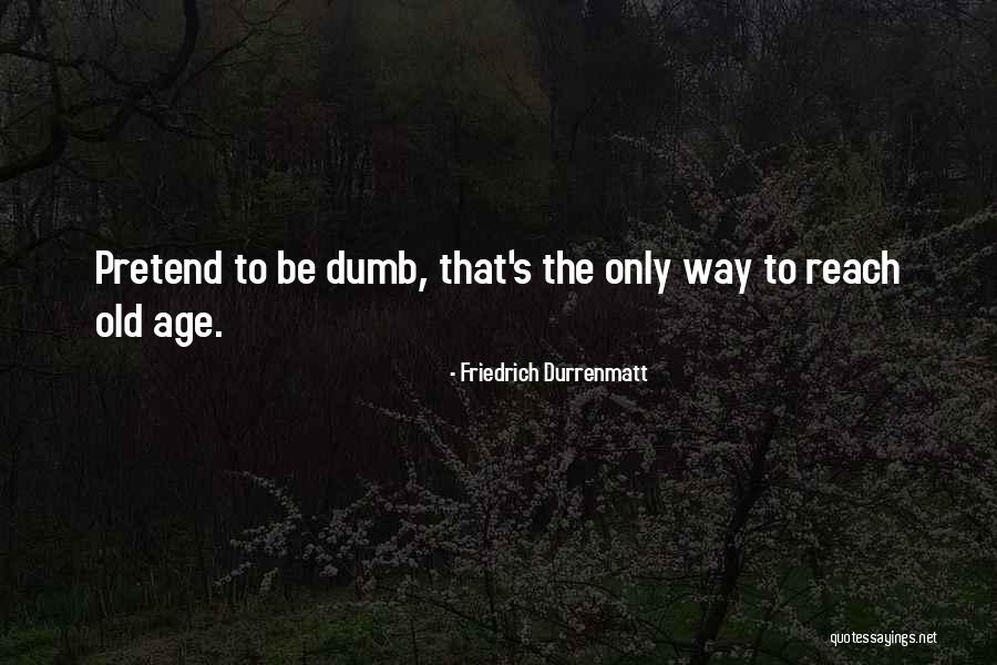 Friedrich Durrenmatt Quotes 1293556 Friedrich Durrenmatt Quotes 1293556