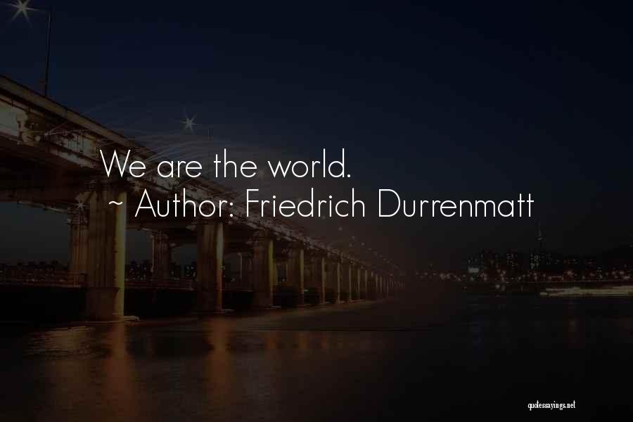 Friedrich Durrenmatt Quotes 1410212