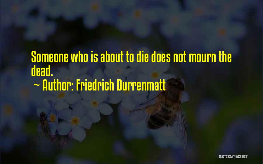 Friedrich Durrenmatt Quotes 153817