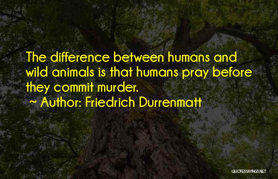 Friedrich Durrenmatt Quotes 2069509