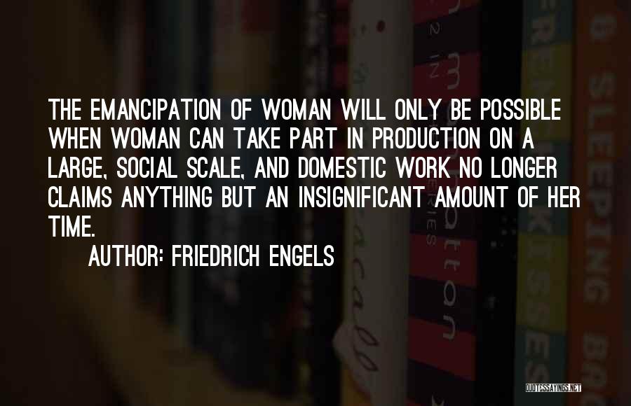 Friedrich Engels Quotes 574258