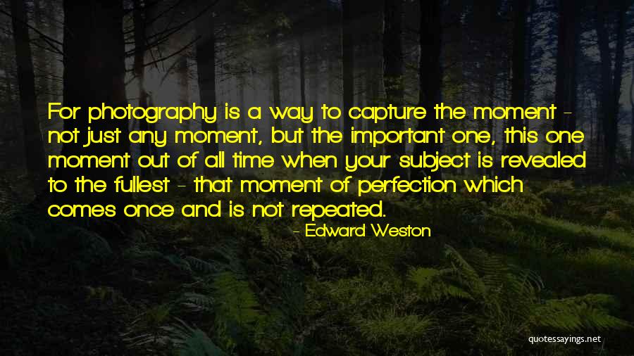 Friedrich H Lderlin Quotes By Edward Weston Friedrich H Lderlin Quotes By Edward Weston