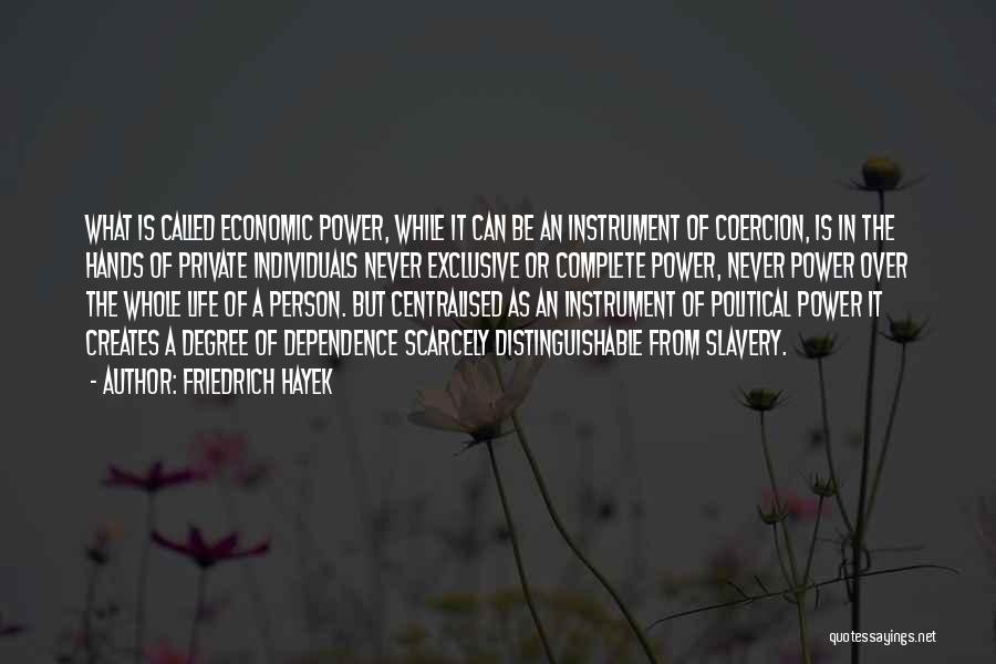 Friedrich Hayek Quotes 1407764