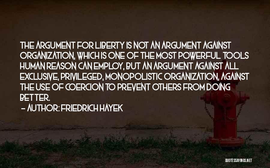 Friedrich Hayek Quotes 1560622