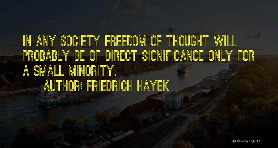 Friedrich Hayek Quotes 419149