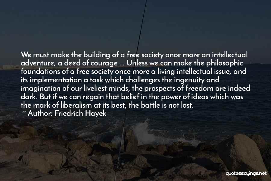 Friedrich Hayek Quotes 577286