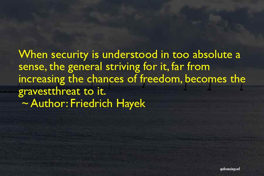 Friedrich Hayek Quotes 617225