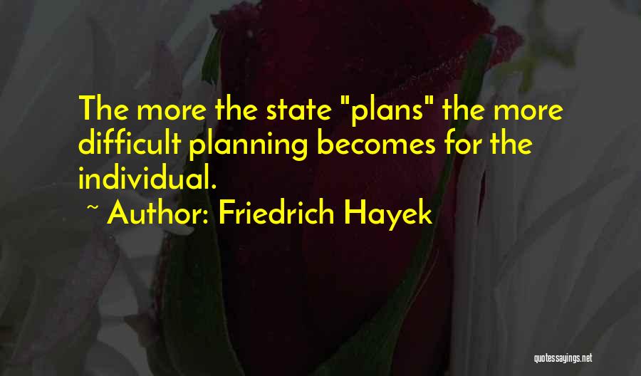 Friedrich Hayek Quotes 630589