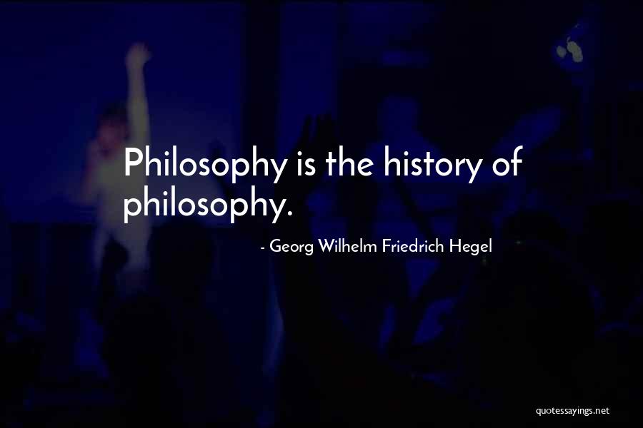 Friedrich Hegel Quotes By Georg Wilhelm Friedrich Hegel Friedrich Hegel Quotes By Georg Wilhelm Friedrich Hegel