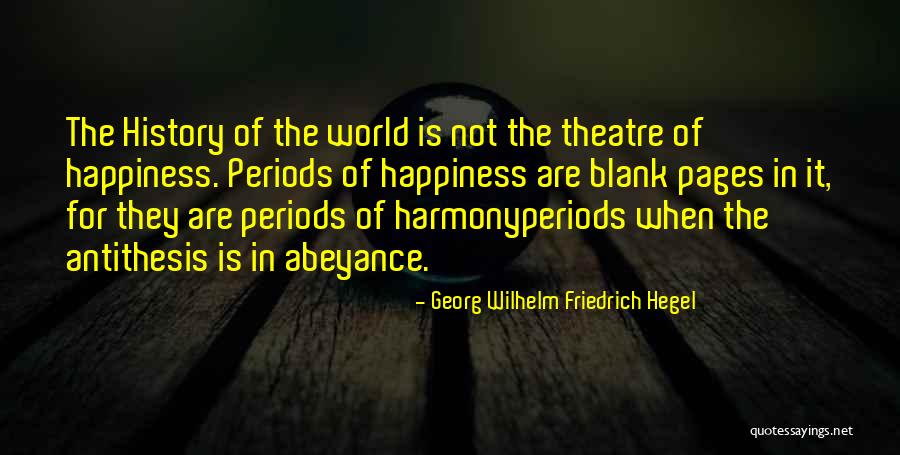 Friedrich Hegel Quotes By Georg Wilhelm Friedrich Hegel Friedrich Hegel Quotes By Georg Wilhelm Friedrich Hegel