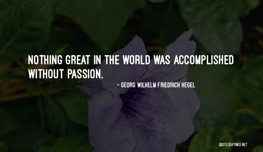 Friedrich Hegel Quotes By Georg Wilhelm Friedrich Hegel