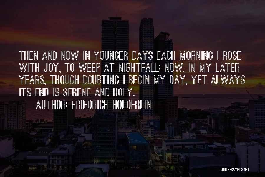 Friedrich Holderlin Quotes 2197586