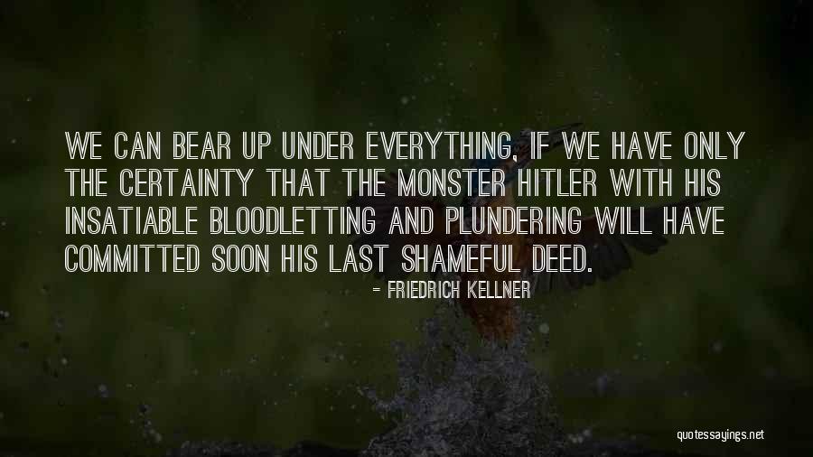 Friedrich Kellner Quotes 1288894
