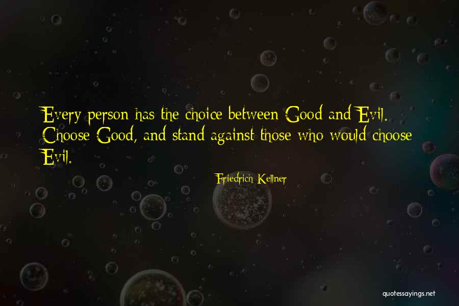 Friedrich Kellner Quotes 2172921