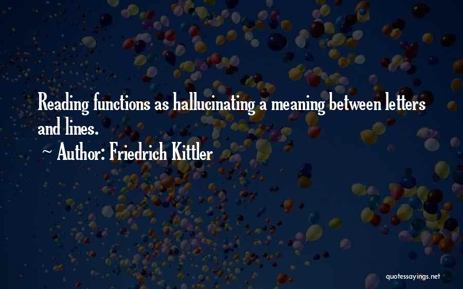 Friedrich Kittler Quotes 1631181