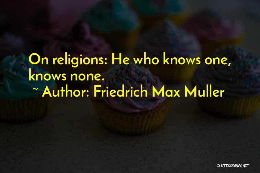 Friedrich Max Muller Quotes 567423