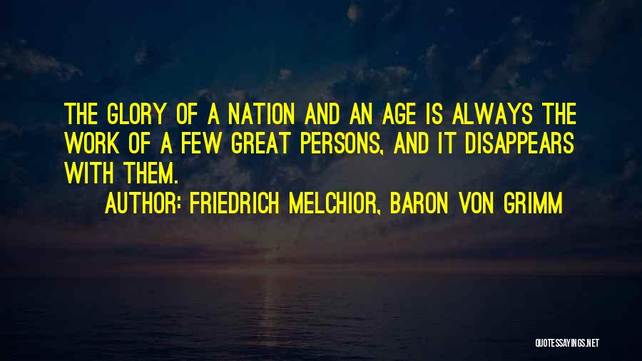Friedrich Melchior, Baron Von Grimm Quotes 1205610