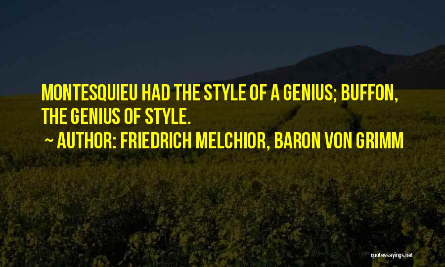 Friedrich Melchior, Baron Von Grimm Quotes 282270