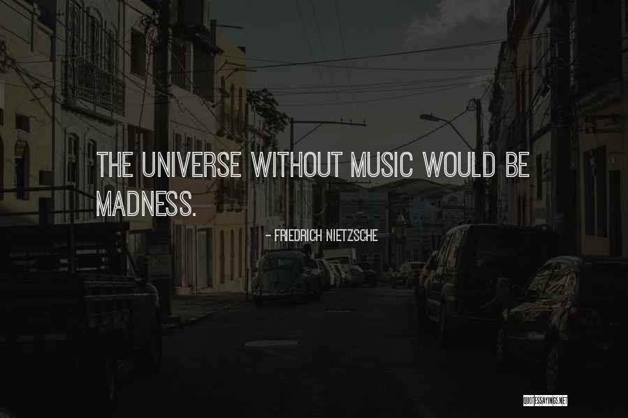 Friedrich Nietzsche Music Quotes By Friedrich Nietzsche Friedrich Nietzsche Music Quotes By Friedrich Nietzsche