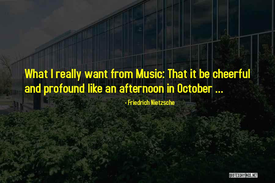 Friedrich Nietzsche Music Quotes By Friedrich Nietzsche Friedrich Nietzsche Music Quotes By Friedrich Nietzsche