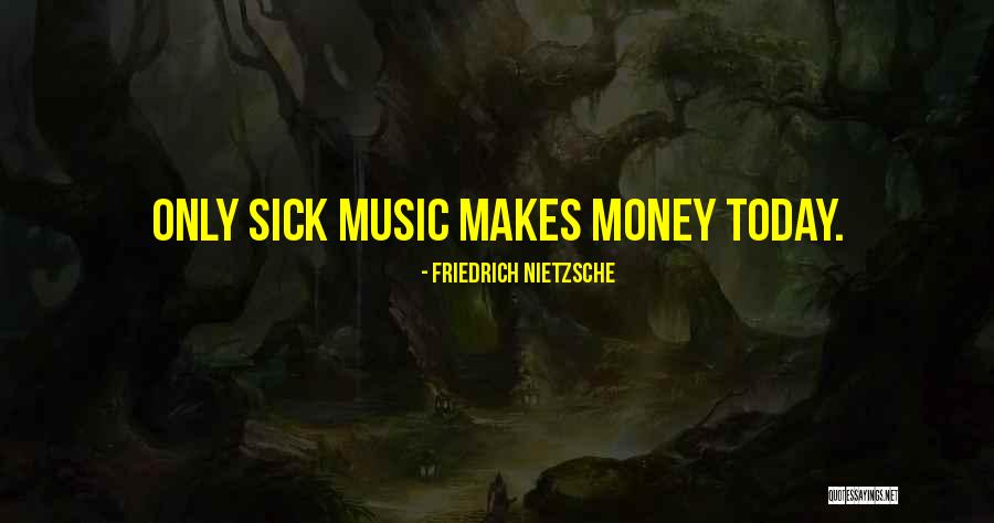 Friedrich Nietzsche Music Quotes By Friedrich Nietzsche Friedrich Nietzsche Music Quotes By Friedrich Nietzsche