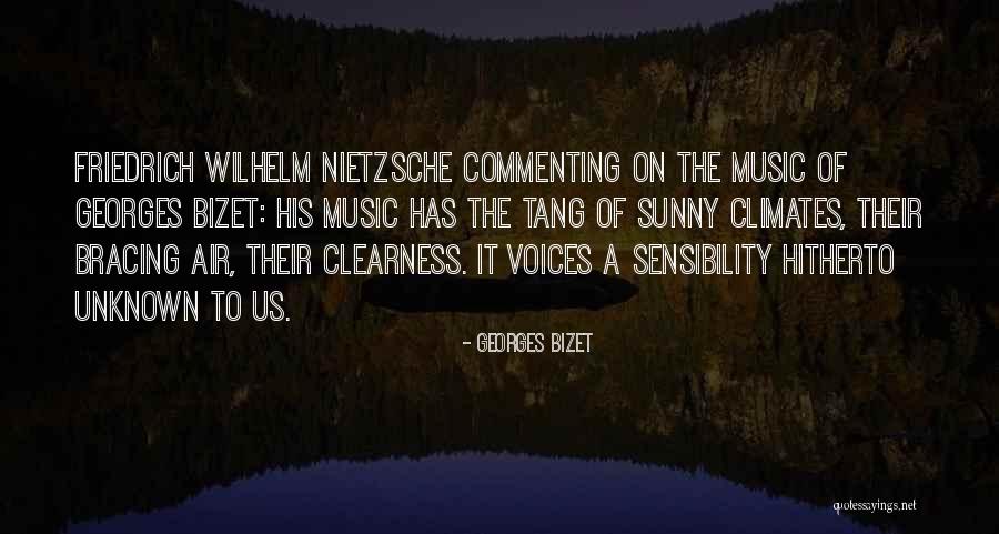 Friedrich Nietzsche Music Quotes By Georges Bizet Friedrich Nietzsche Music Quotes By Georges Bizet
