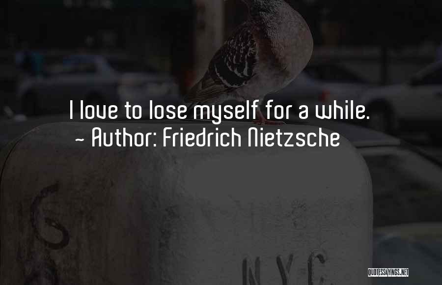 Friedrich Nietzsche Quotes 818906