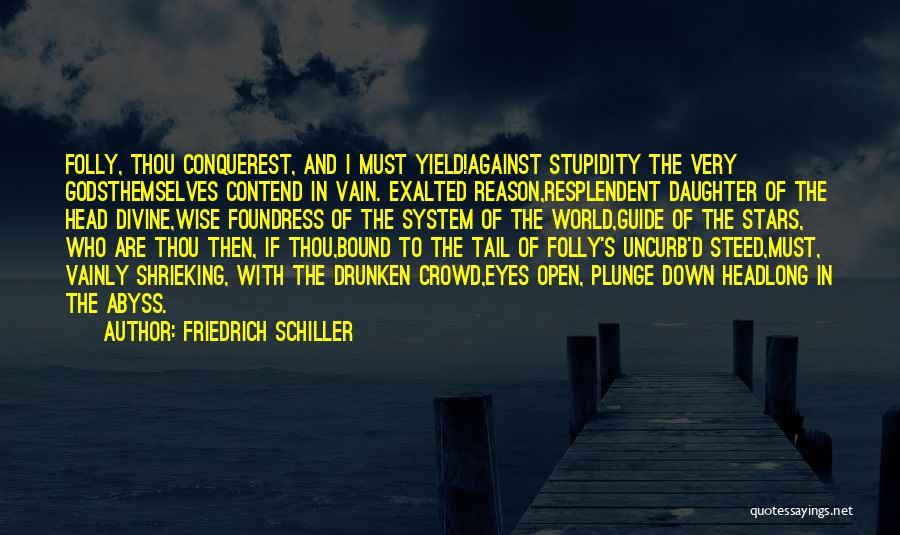 Friedrich Schiller Quotes 555073