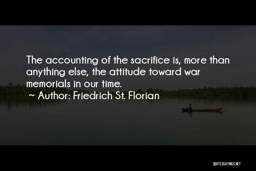 Friedrich St. Florian Quotes 1380877