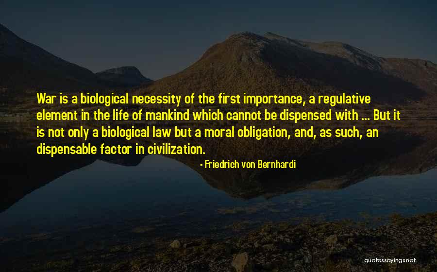 Friedrich Von Bernhardi Quotes 161046