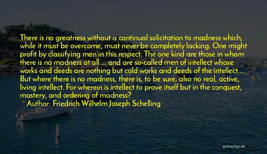 Friedrich Wilhelm Joseph Schelling Quotes 1604568