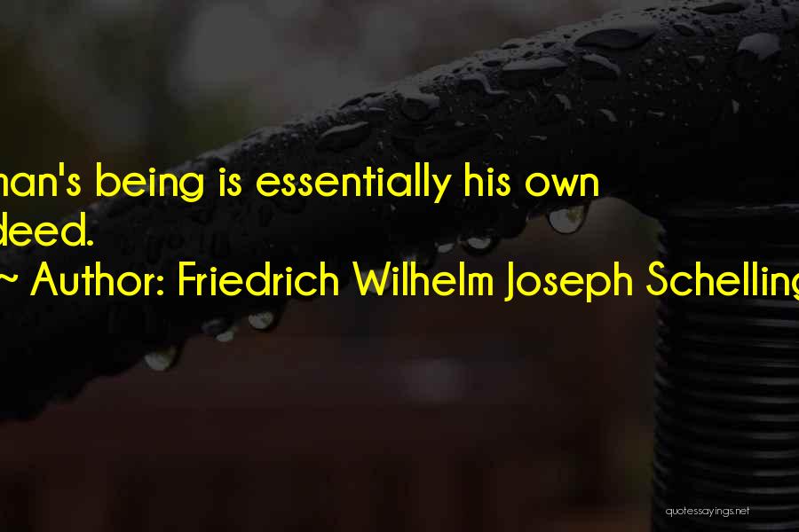 Friedrich Wilhelm Joseph Schelling Quotes 94398