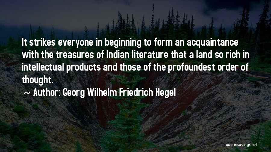 Friedrich Wilhelm Quotes By Georg Wilhelm Friedrich Hegel