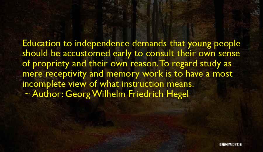 Friedrich Wilhelm Quotes By Georg Wilhelm Friedrich Hegel