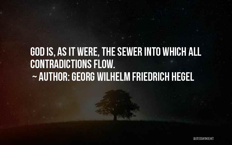 Friedrich Wilhelm Quotes By Georg Wilhelm Friedrich Hegel