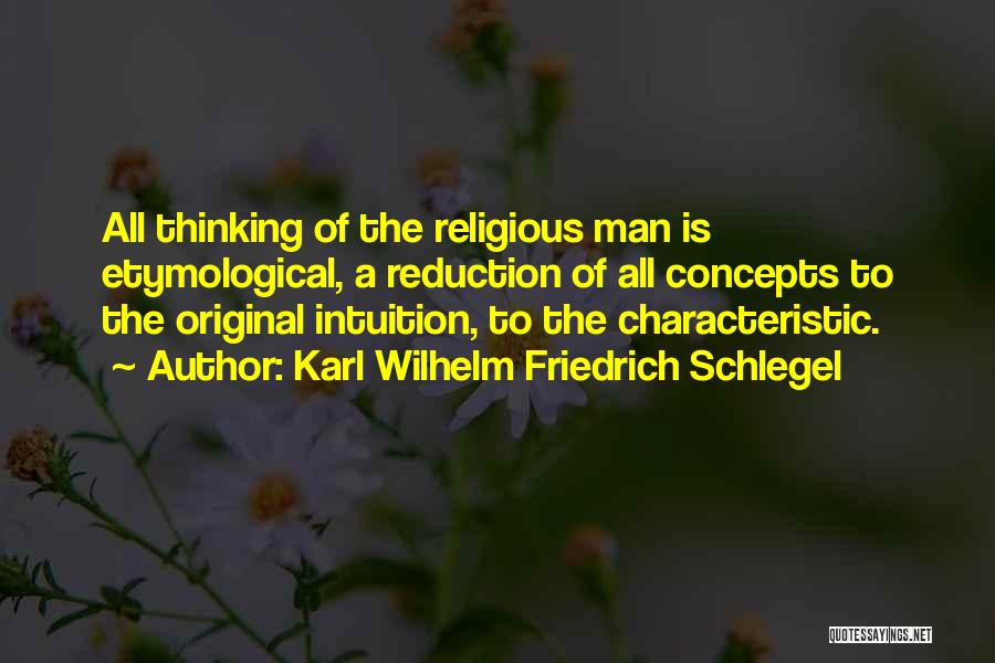 Friedrich Wilhelm Quotes By Karl Wilhelm Friedrich Schlegel